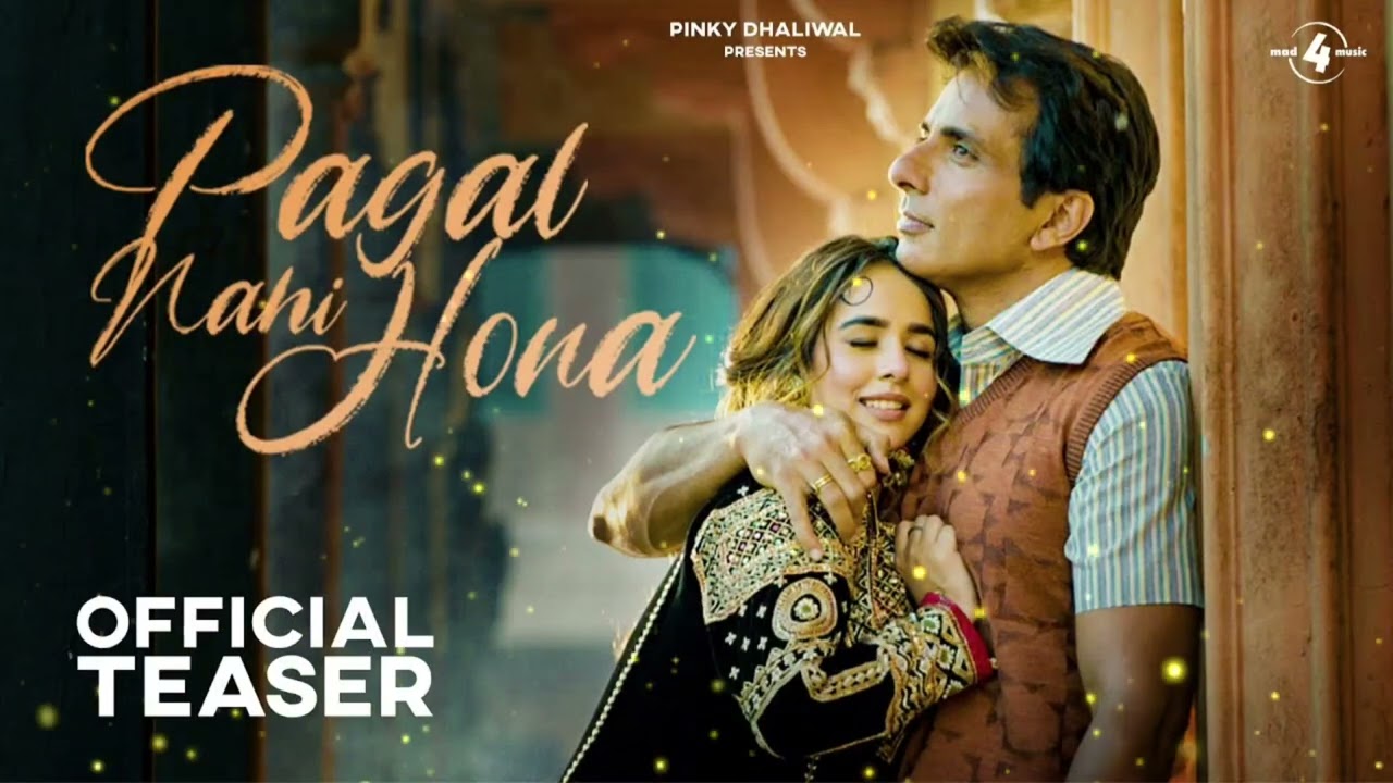 Pagal Nahi Hona Sunanda Sharma | Sonu Sood | Jaani solved & reverb 