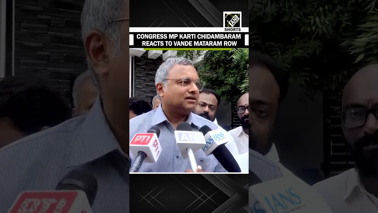 &lsquo;BJP need not cast any aspersions on us&hellip;&rsquo; Congress&rsquo; Karti Chidambaram reacts to Vande Mataram row