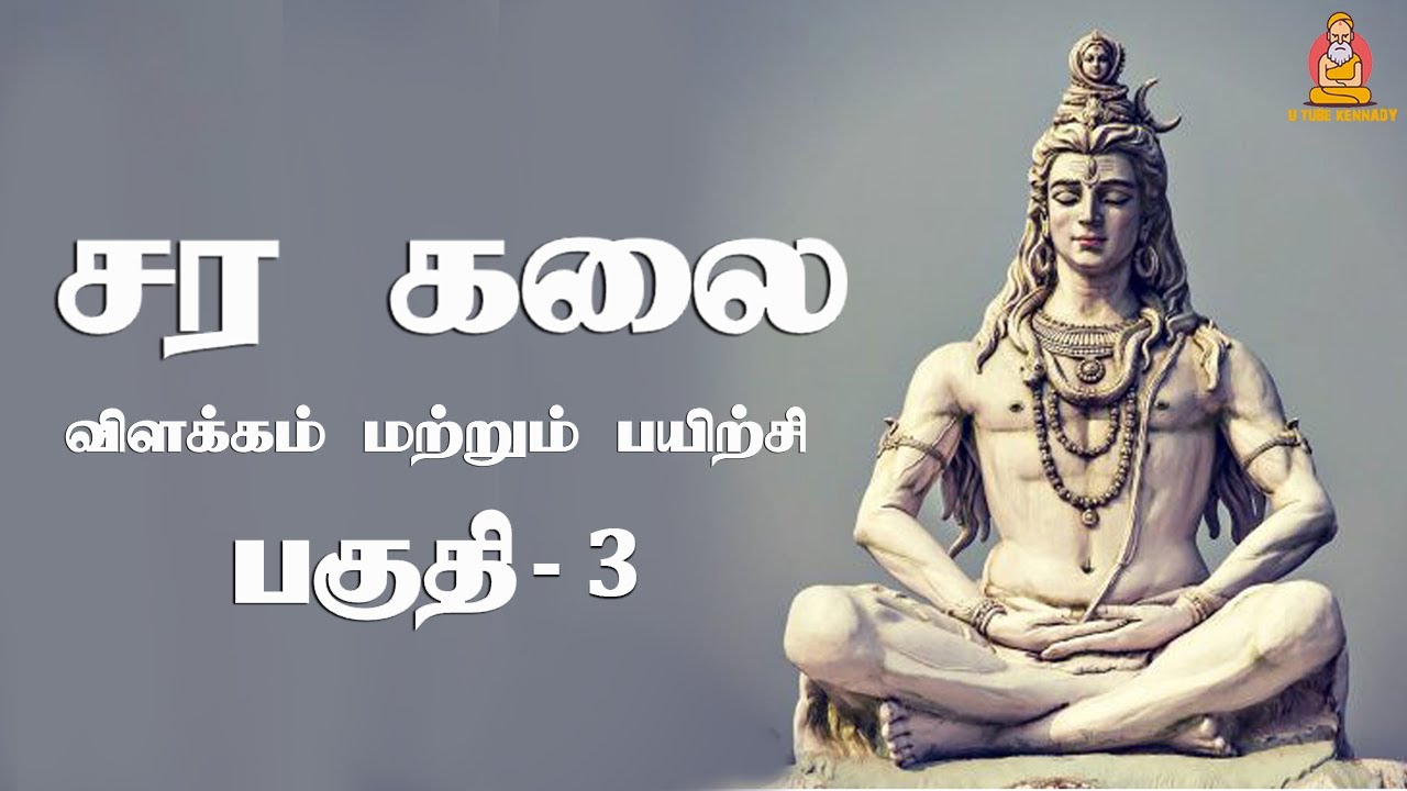 Sara kalai Full Explanation and Practice Part-3 | Sara kalai| Sara vithai | U Tube Kennady