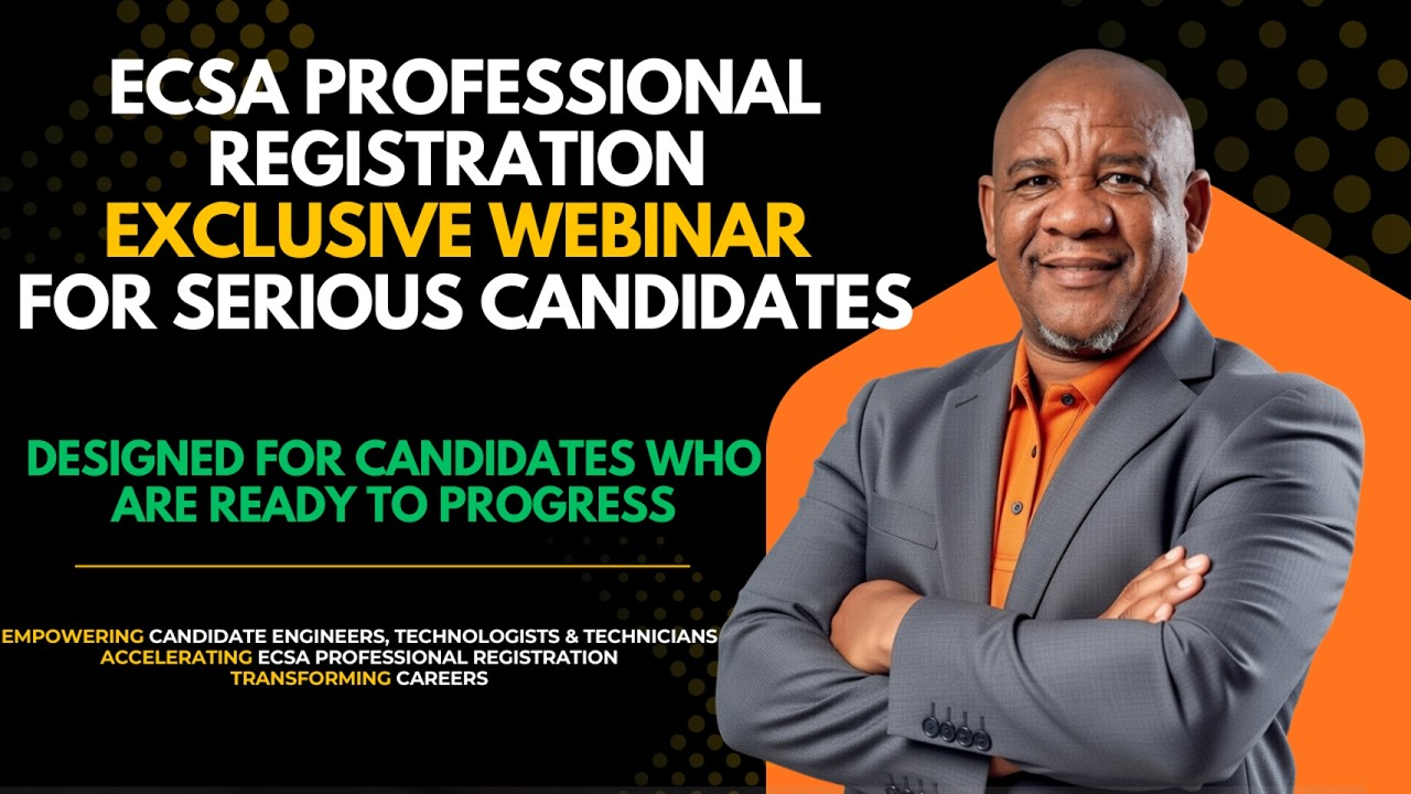 ECSA Professional Registration Exclusive Webinar For Serious Candidates