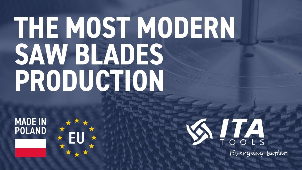 The most modern saw blades production by ITA TOOLS