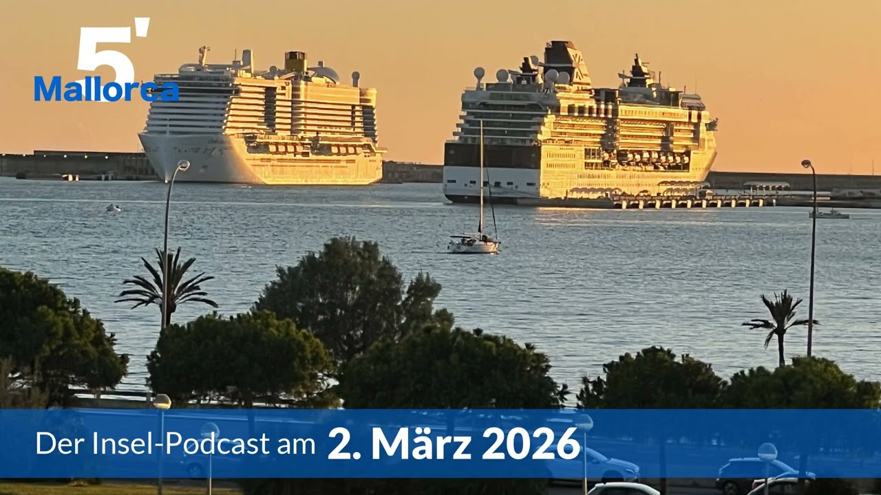 Nachrichten am 2. M&auml;rz 2026 | 5 Minuten Mallorca &ndash; der Insel-Podcast 1505