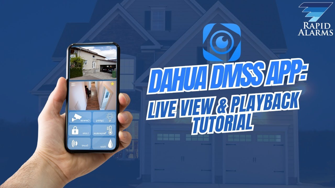 Dahua DMSS App: Live View & Playback Tutorial