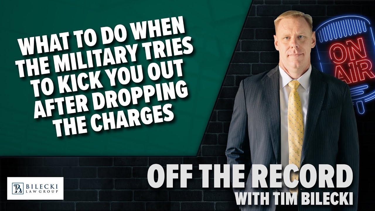 What to Do When the Military Tries to Kick You Out After Dropping the Charges