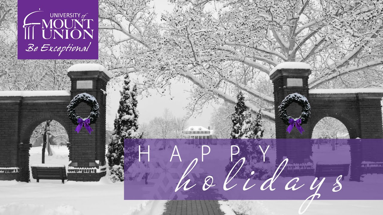 Happy Holidays from the University of Mount Union – 2019