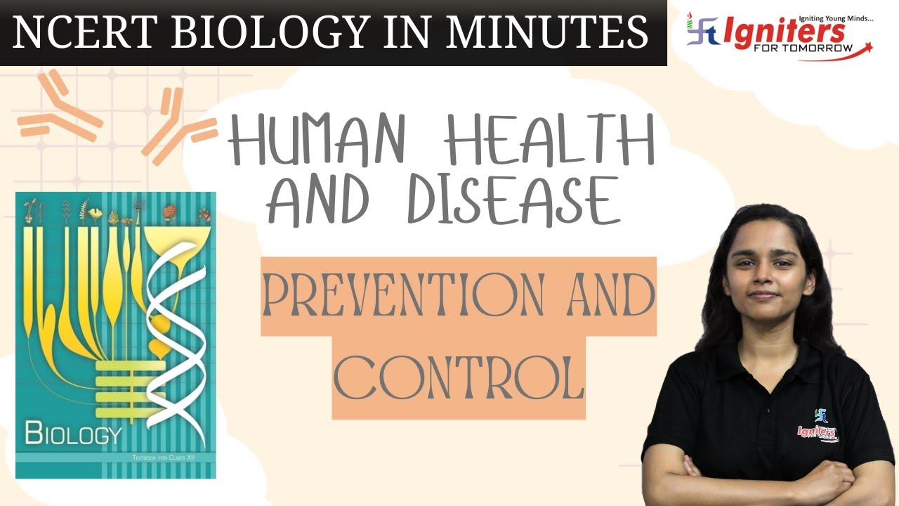 Prevention and Control | Human Health And Disease | NCERT Biology in Minutes | Class12 & NEET