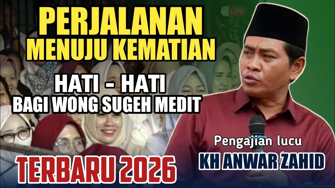 LUCU POLL..!! PENGAJIAN KH ANWAR ZAHID TERBARU 2026