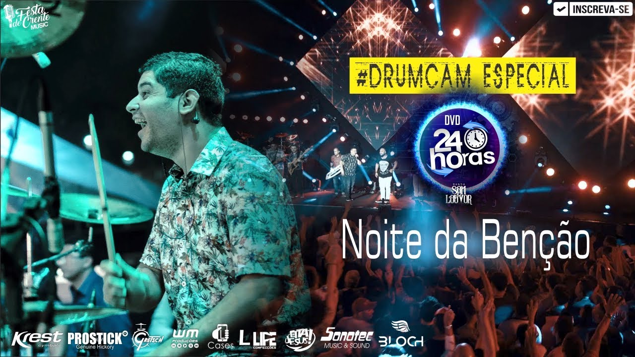 #DrumCam Especial - Noite da Benção - DVD24Horas