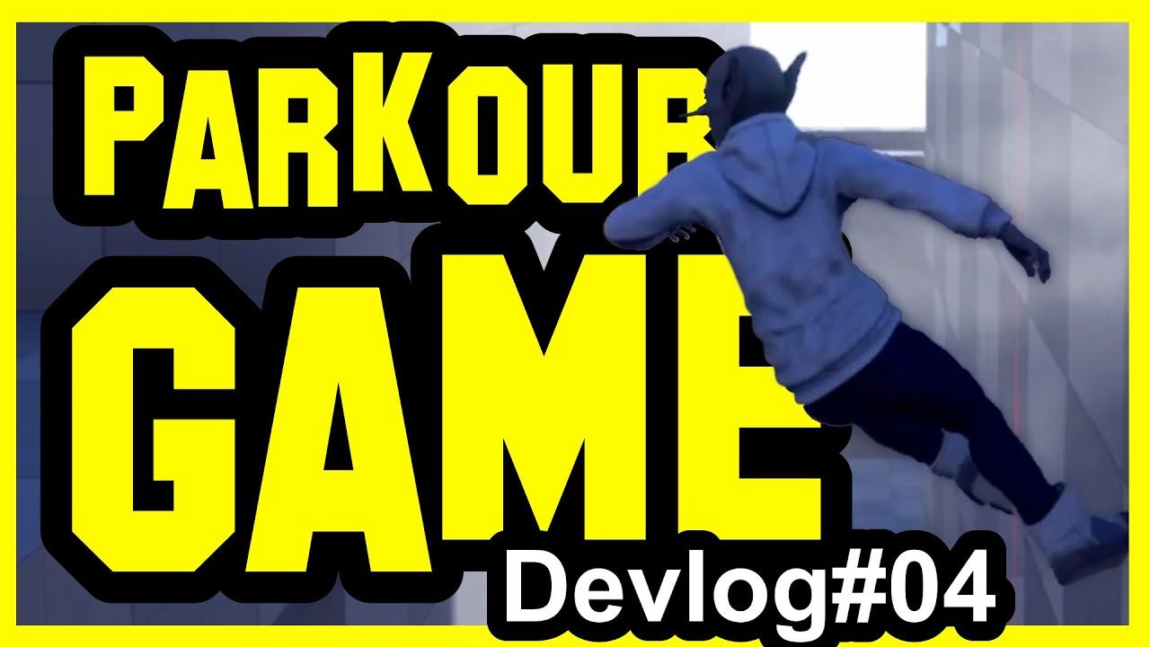 Extreme Parkour Game | Parkour Game DevLog #4