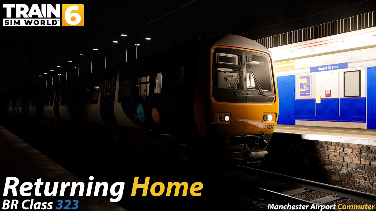 Returning Home : Manchester Airport Commuter : Train Sim World 6 [4K 60FPS]