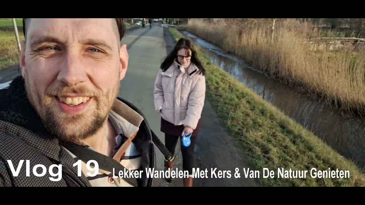 Vlog {19} Lekker Wandelen Met Kers & Van De Natuur Genieten