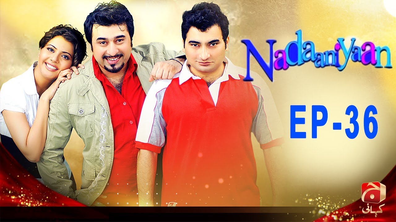 Nadaniyaan - Episode 36 | GEO KAHANI