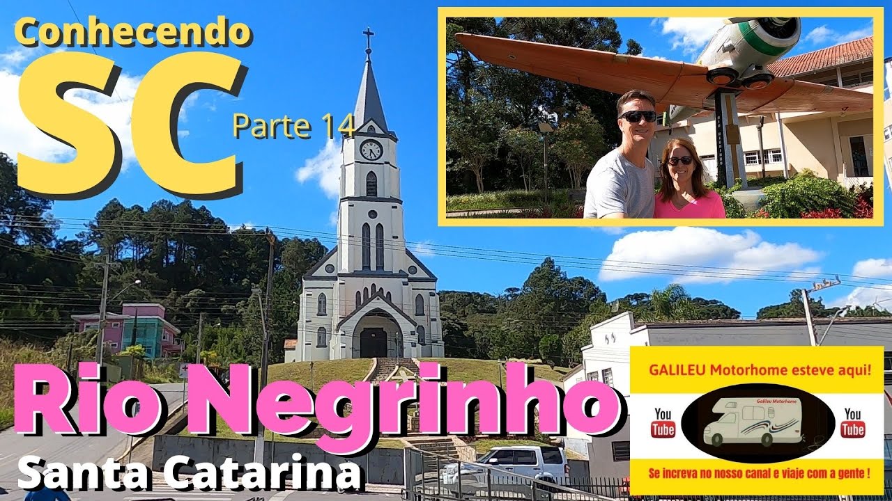 RIO NEGRINHO SC  |  MELHOR CIDADE DE SANTA CATARINA ? |  SC COM O GALILEU MOTORHOME Parte 14.