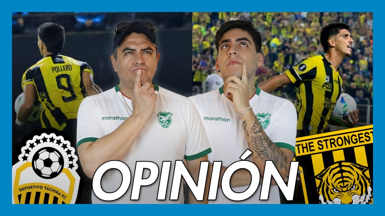 OPINIÓN Y REACCIÓN 🔵 TÁCHIRA 1 THE STRONGEST 0 (PENALES 5-3) - COPA LIBERTADORES 2026 | AL ARCO