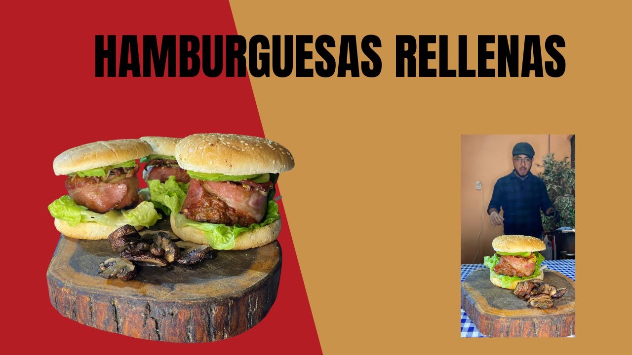 Hamburguesas rellenas - La parrilla de Jimmy
