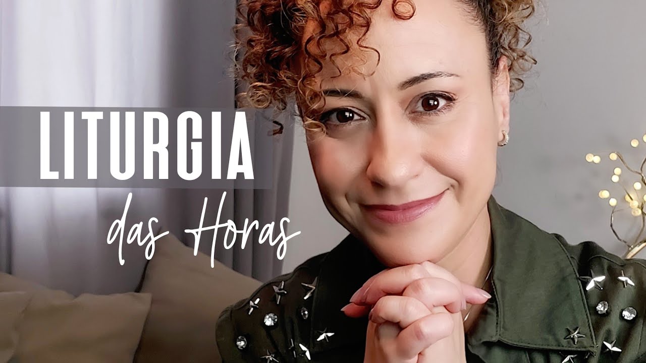 Sobre a Liturgia das Horas