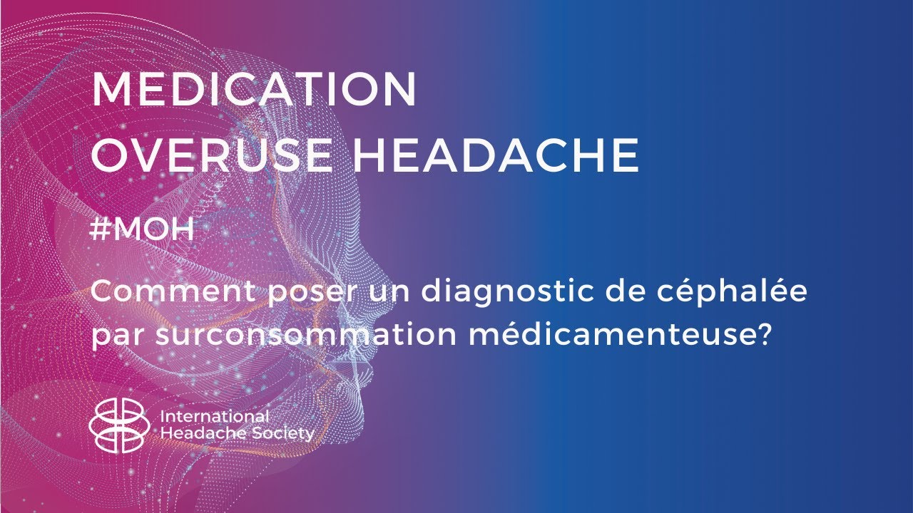 Comment poser un diagnostic de céphalée par surconsommation médicamenteuse?