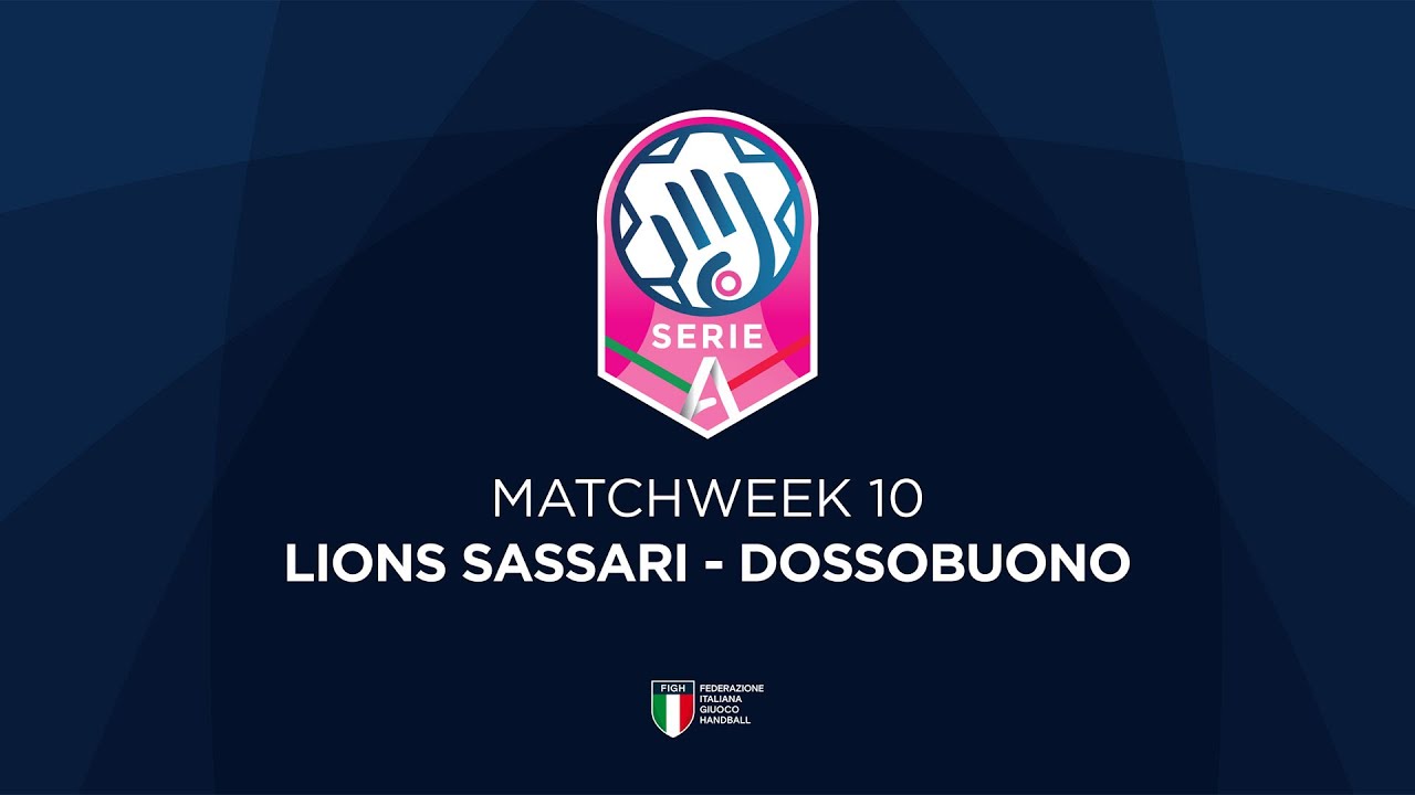 Serie A1 [10^] | LIONS SASSARI - DOSSOBUONO