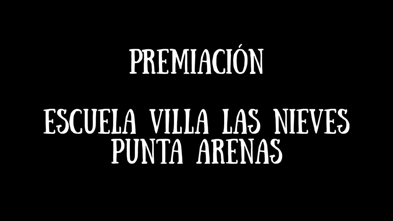 Premiación - 2020 - Escuela Villa Las Nieves, Punta Arenas