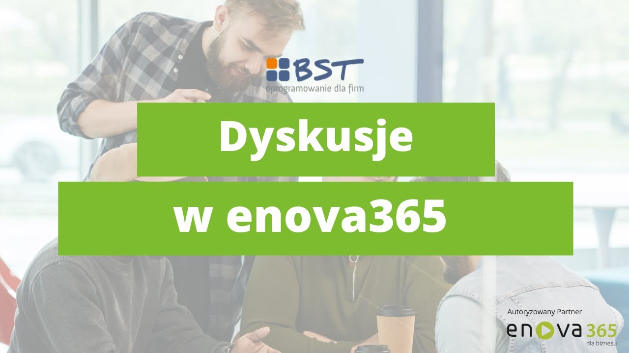 Dyskusje w enova365  cz.2