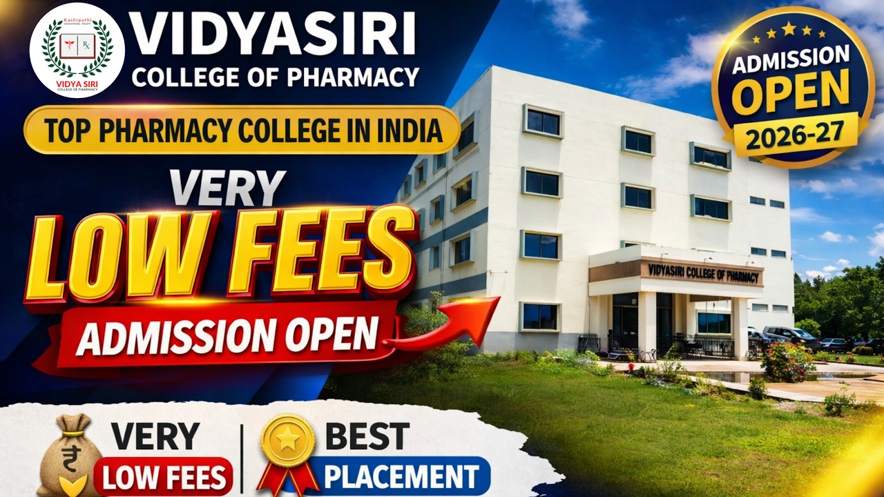 Vidya Siri College of Pharmacy Top Pharmacy College in India || Low Fees Best Placement Full Review