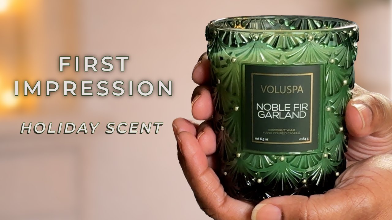 Voluspa Noble Fir Garland | First Impression Holiday Candle Review