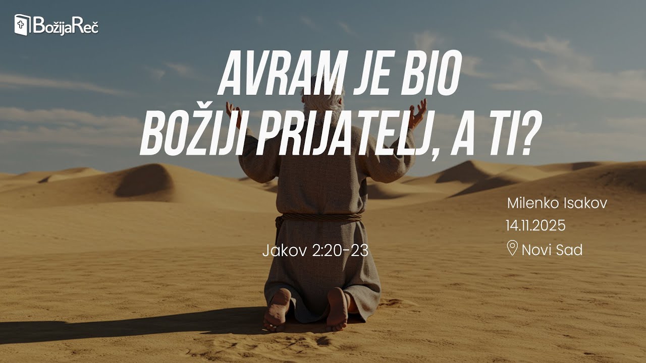Avram je bio Božiji prijatelj, a ti?