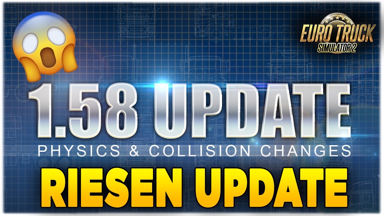 Update 1.58 verändert ETS2 & ATS komplett 💠 Neues UI, bessere Physik & mehr Kontrolle