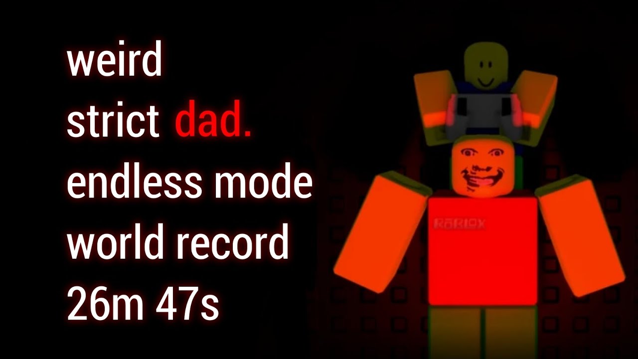 *WR* Weird Strict Dad         Endless Mode 