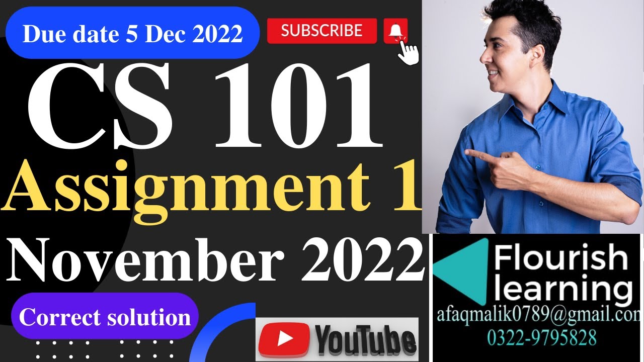 CS101 Assignment 1 Solution 2022 /CS 101 Assignment 1 Solution Semester Fall 2022 / VU Assignment