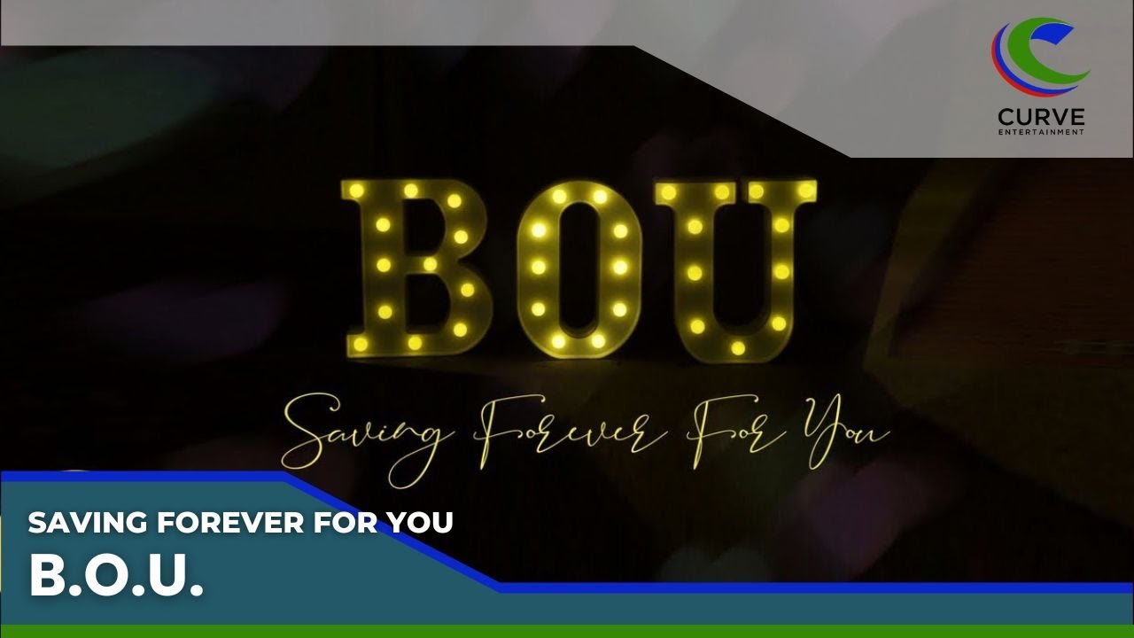 B.O.U. - Saving Forever For You - Official Lyric Video