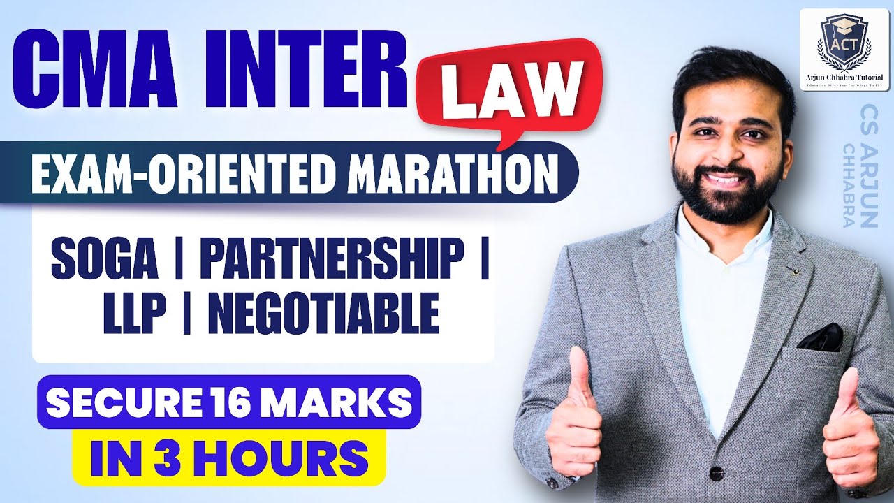 SOGA | PARTNERSHIP | LLP | NEGOTIABLE | CMA INTER LAW JUNE 26 MARATHON & REVISION | BY ARJUN CHHABRA