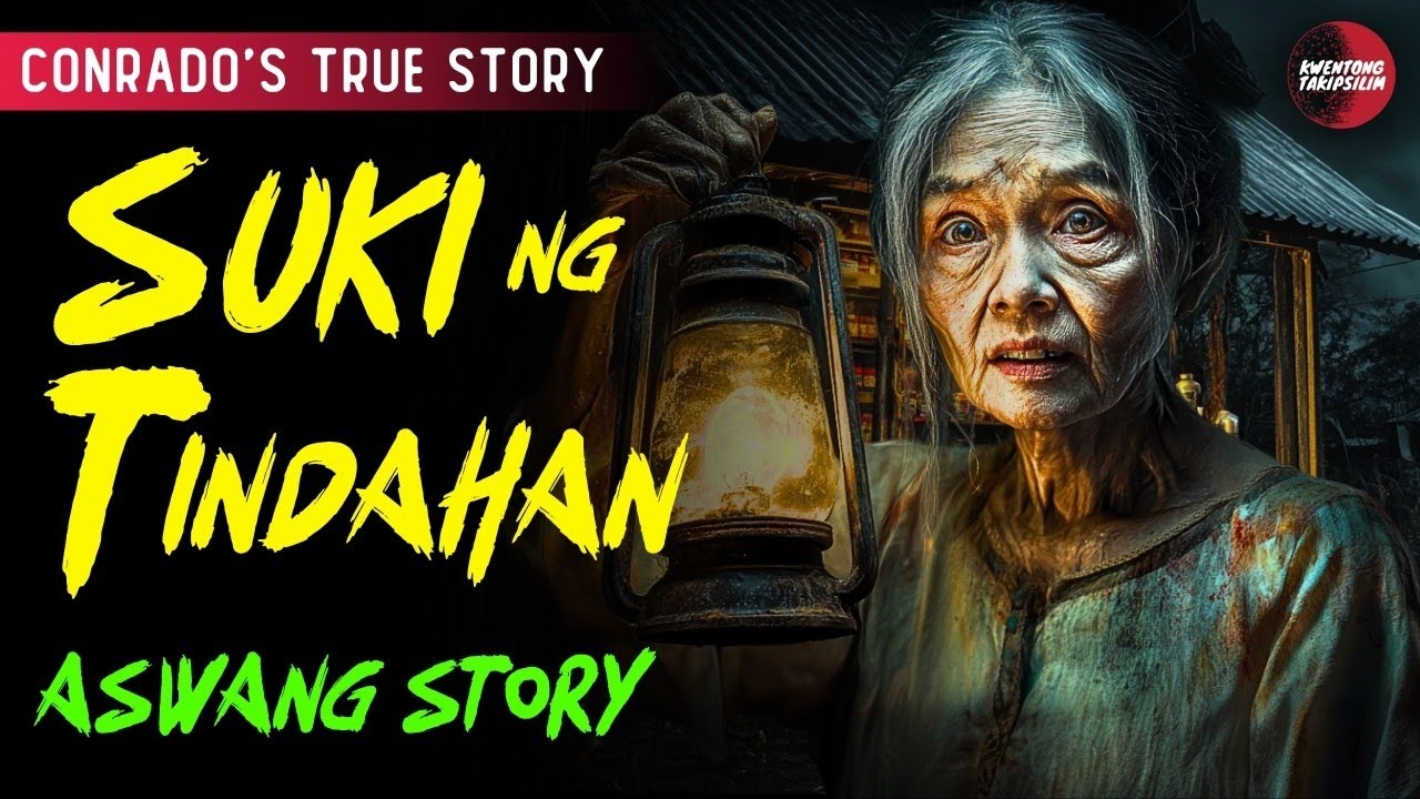 Kwentong Aswang- SUKI SA LUMANG TINDAHAN _ TRUE STORY
