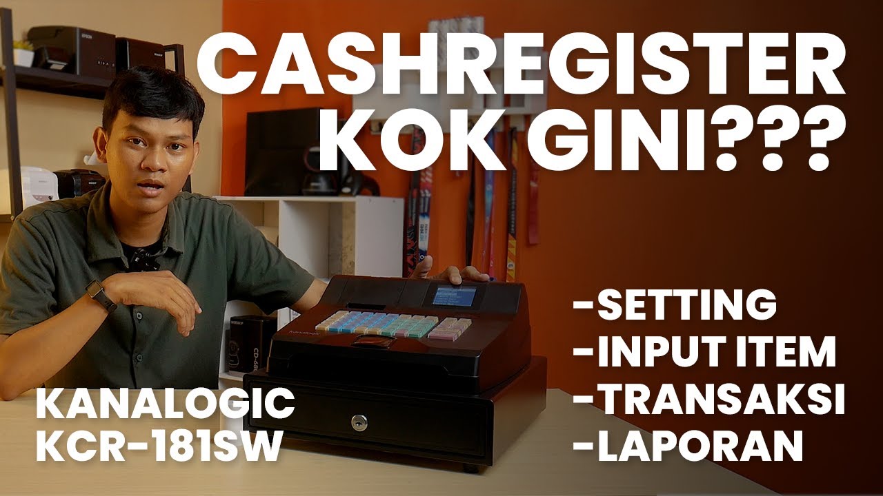CARA PENGGUNAAN LENGKAP | CASHREGISTER KANALOGIC KCR-181SW