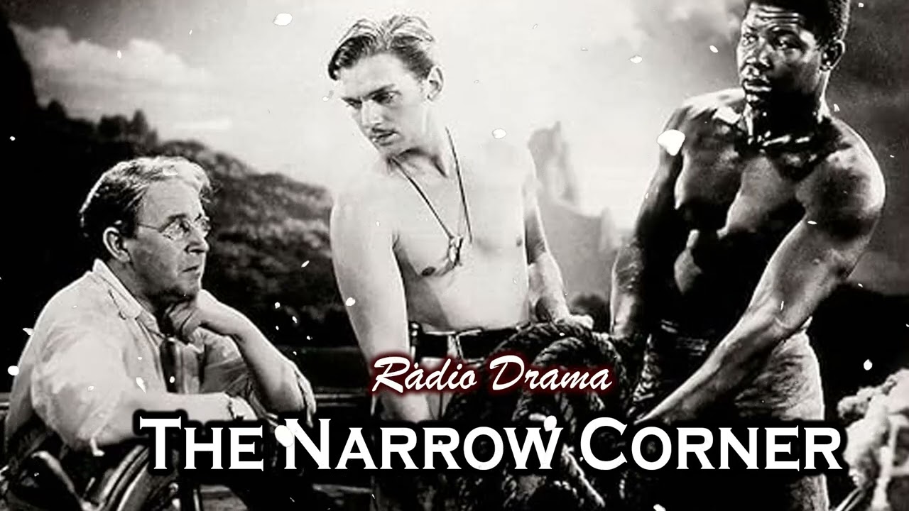 The Narrow Corner - Somerset Maugham | Radio Drama