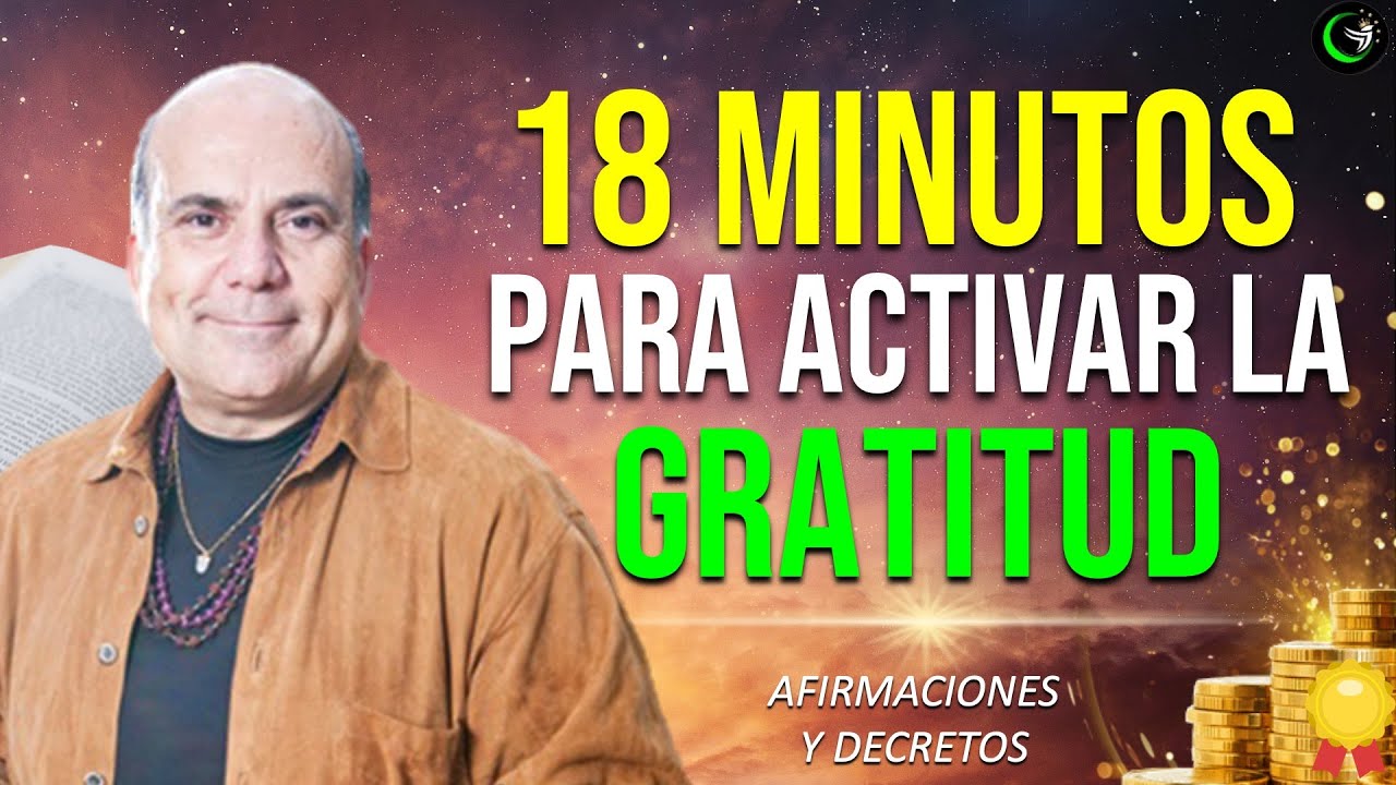 ¡REPITE CADA DIA! AFIRMACIONES Y DECRETOS DE GRATITUD PARA LA MAÑANA , MEDITACION GUIADA JOE VITALE