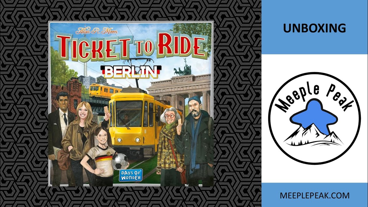 Discover the wonders of Unter den Linden. Unboxing Ticket to Ride: Berlin.