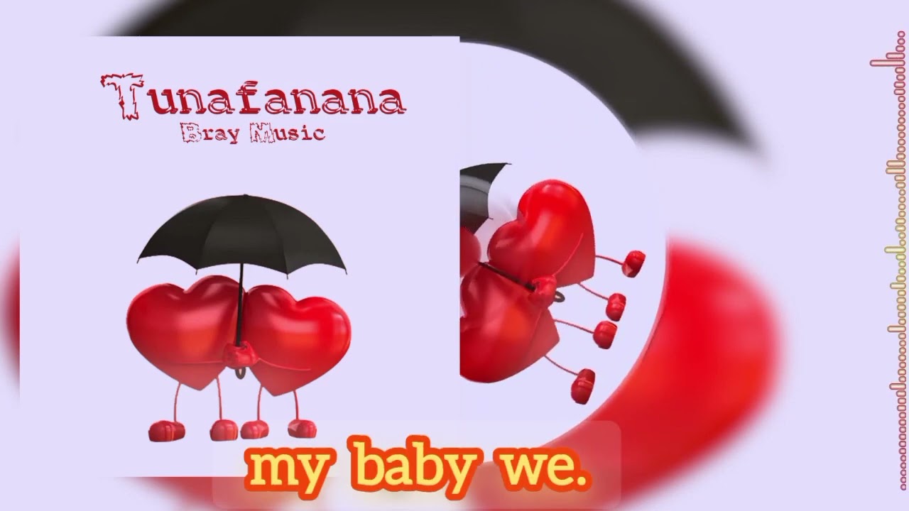 Bray - Tunafanana (Music Lyrics)