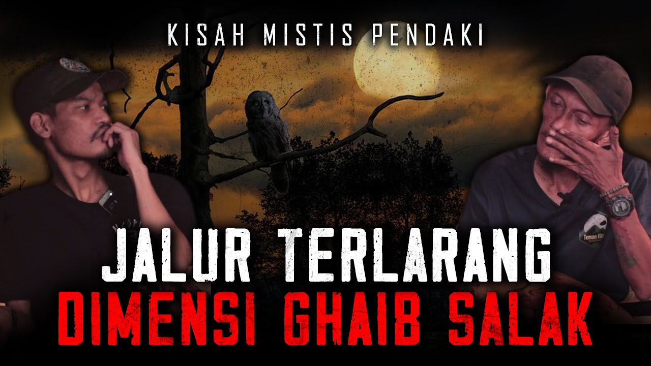 ANEH ! CERITANYA GA MASUK LOGIKA BANGET  ! DIMENSI GHAIB DI JALUR TERLARANG GUNUNG SALAK.