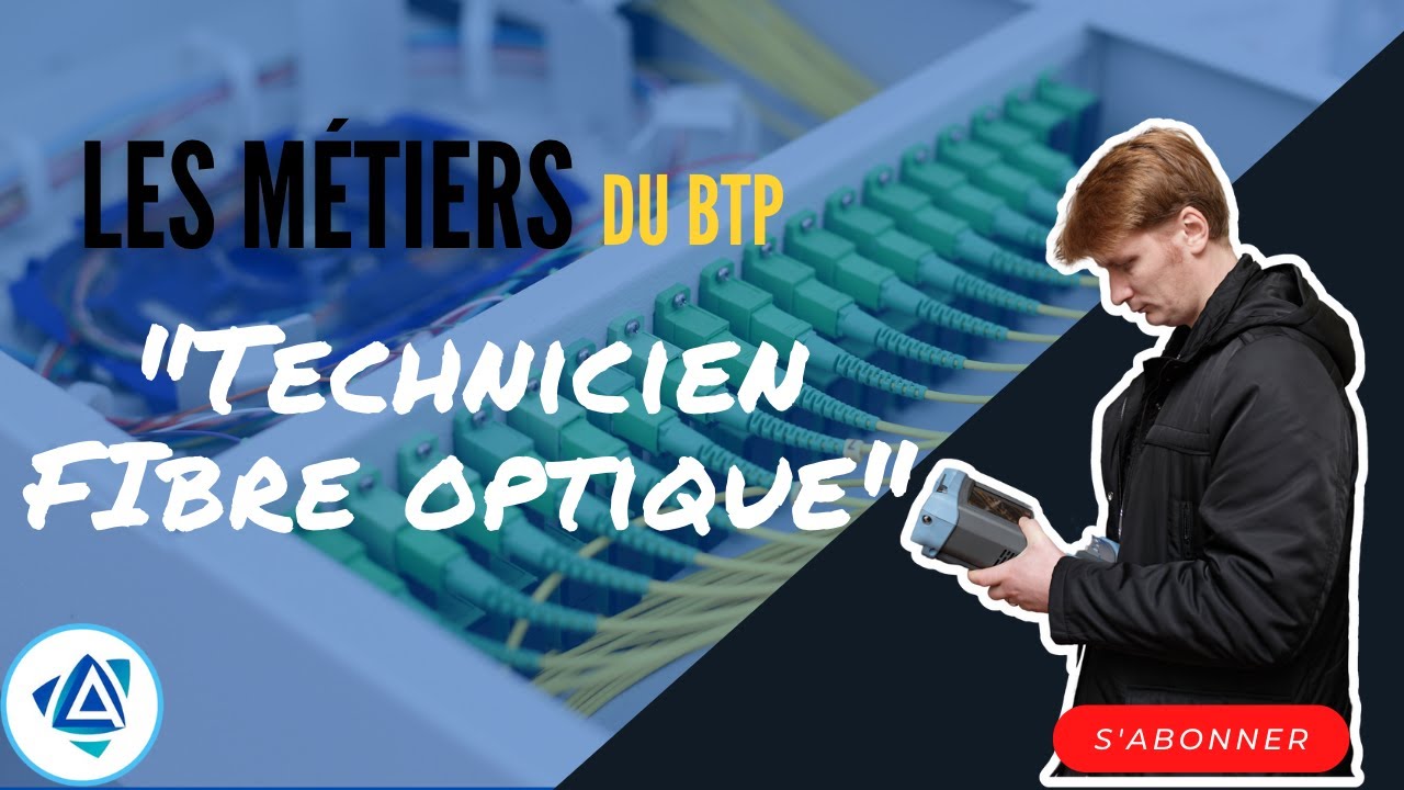 Les m&eacute;tiers LinkAdviz: Technicien fibre optique