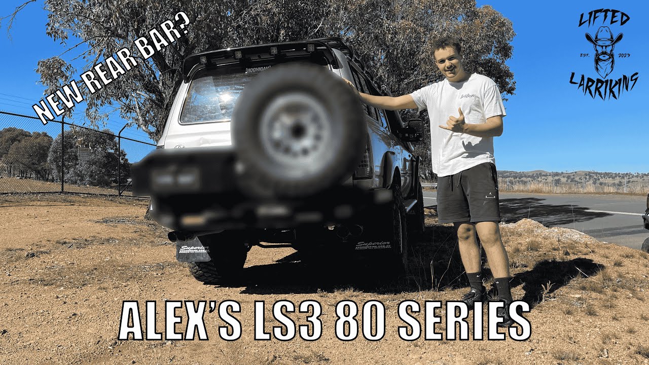 NEW REAR BAR REVEAL | LS3 80 Series