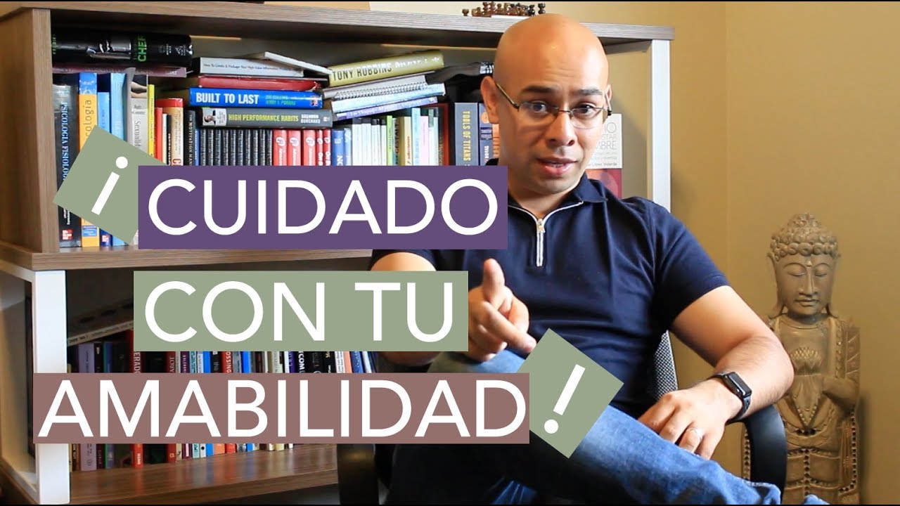 El Peligro De Ser Una Persona Muy Amable