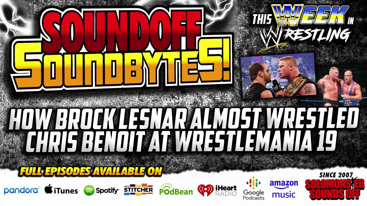 Brock Lesnar ALMOST Wrestled Chris Benoit At WrestleMania 19 (This Week In History Pt. 1)