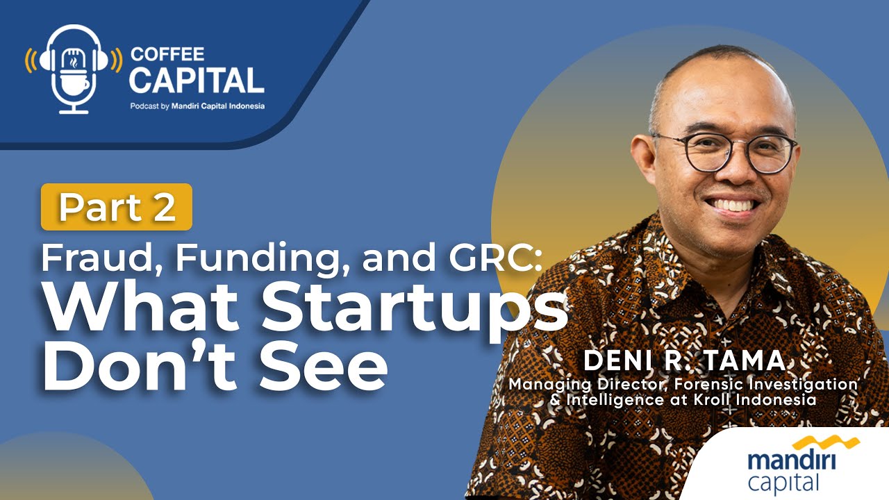 Fraud, Funding, and GRC : What Startups Don't See | Coffee & Capital #3 (Part 2)
