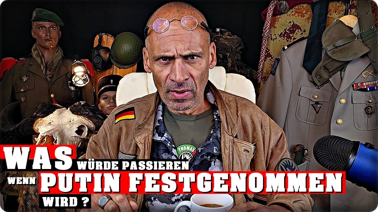 Legion&auml;r: Das w&uuml;rde passieren, wenn Putin festgenommen wird!!!