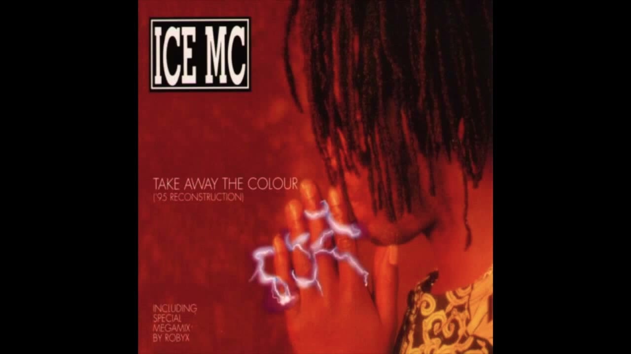 Ic Mc - Take away the colour.('95 Reconstruction Short radio edit) 1995.