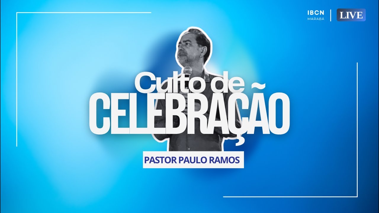 CULTO DE CELEBRAÇÃO 18H - PASTOR PAULO RAMOS 🔵 15/02/2026