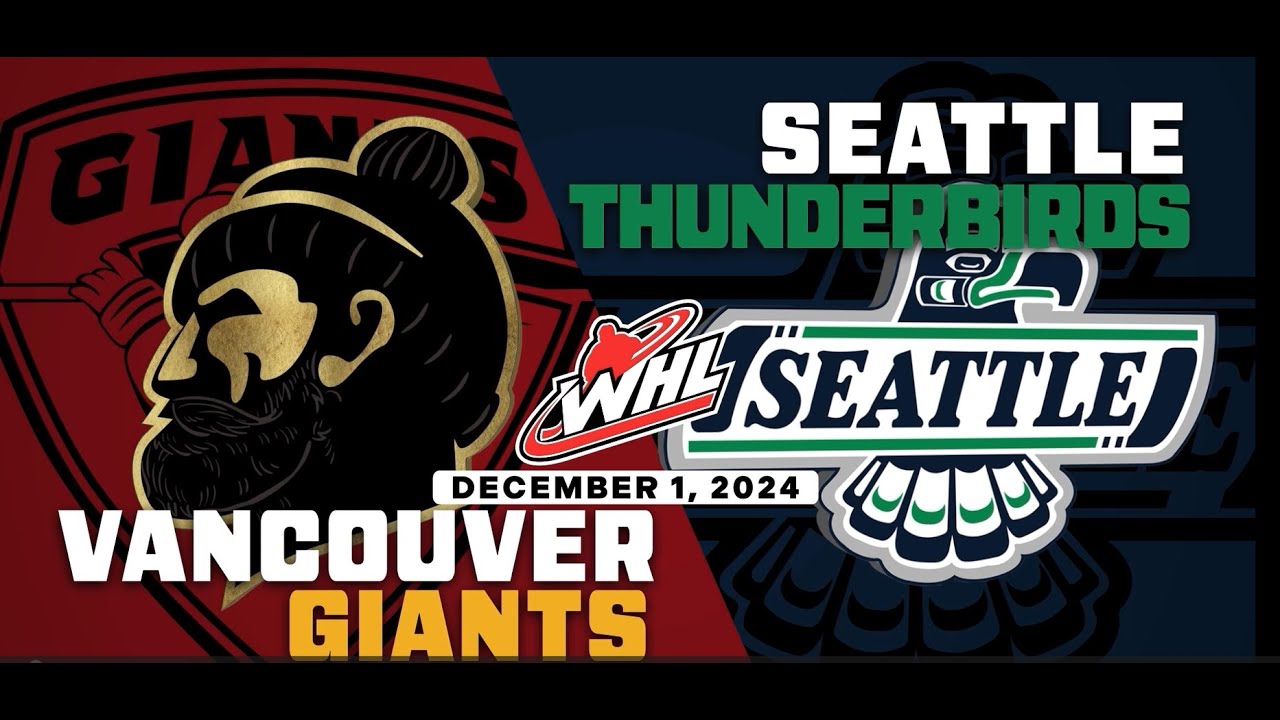 December 1, 2024 Western Hockey League: Vancouver Giants vs. Seattle Thunderbirds