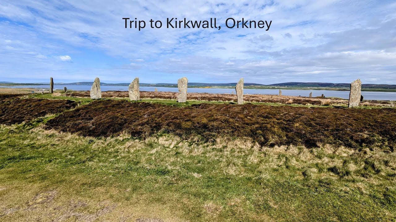 Highlights from Stay in Kirkwall, Orkney