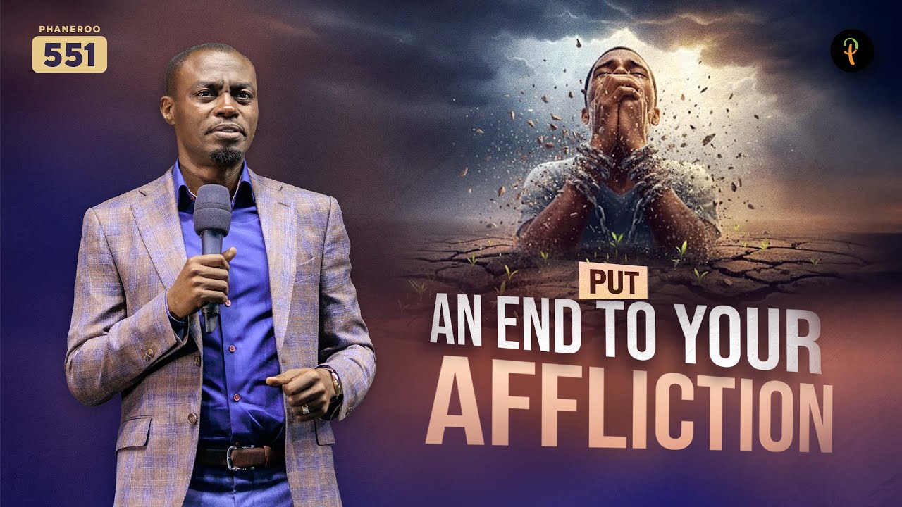 Put An End To Your Affliction | Phaneroo Service 551 | Apostle Grace Lubega